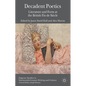 Decadent Poetics: Literature and Form at the British Fin de Siècle - Hardcover