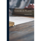 Church Plans. - Paperback