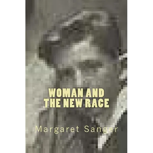Woman and the new race - Paperback