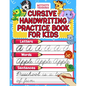 Cursive Handwriting Practice Book For Kids: Cursive Tracing Workbook For 2nd 3rd 4th And 5th Graders To Practice Letters, Words & Sentences In Cursive - Paperback