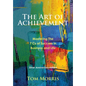 The Art of Achievement - Hardcover