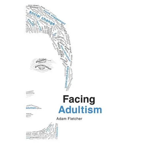 Facing Adultism - Paperback