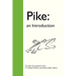 Pike: An Introduction - Paperback