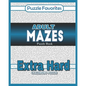 Adult Mazes Puzzle Book - Extra Hard Challenging Puzzles: Activity Book of Amazing Fun Puzzlers - Paperback