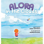 Alora In The Clouds - Hardcover