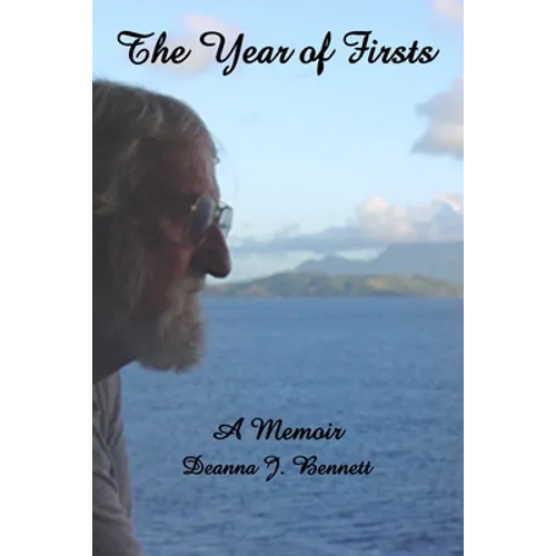 The Year of Firsts: A Memoir - Paperback