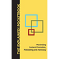 Maximizing Content Promotion, Podcasting and Advocacy: The Explained! Pocketbook - Paperback