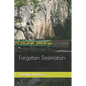 Forgotten Destination - Paperback