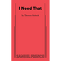 I Need That - Paperback