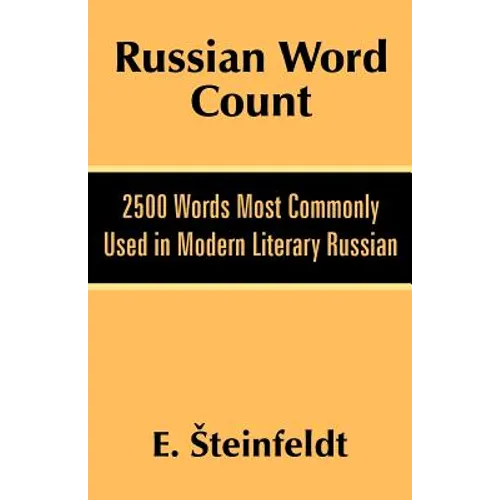 Russian Word Count: 2500 Words Most Commonly Used in Modern Literary Russian - Paperback