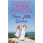 Three Little Wishes - Paperback