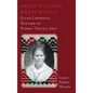 Much to Learn, Much to Give: Ellen Lawrence, Teacher of Pueblo Textile Arts (Hardcover) - Hardcover