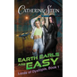Earth Earls Are Easy - Paperback