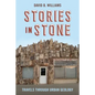 Stories in Stone: Travels Through Urban Geology - Paperback