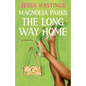 Magnolia Parks: The Long Way Home - Paperback