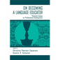 on Becoming A Language Educator: Personal Essays on Professional Development - Paperback
