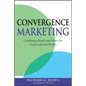 Convergence Marketing - Hardcover