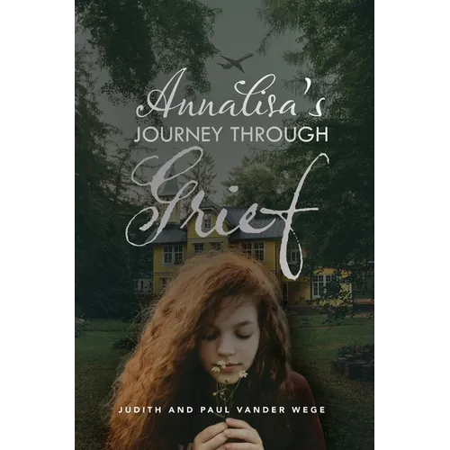 Annalisa's Journey Through Grief - Paperback