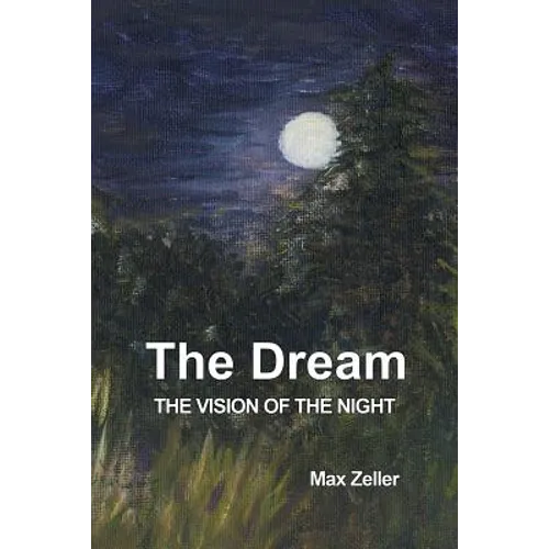 The Dream: The Vision of the Night - Paperback