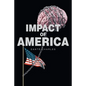 IMPACT of America - Paperback