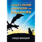 A Cat's Guide to Bonding with Dragons - Paperback