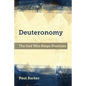 Deuteronomy: The God Who Keeps Promises - Paperback