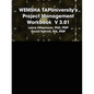 WEMSHA TAPUniversity's Project Management Workbook V 3.01 - Paperback
