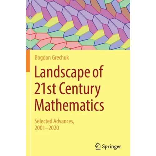 Landscape of 21st Century Mathematics: Selected Advances, 2001-2020 - Paperback