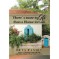 There's more to Life than a House in Goa - Hardcover