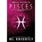 Pisces: Zodiac Killers #4 - Paperback