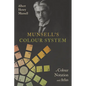 Munsell's Colour System: A Colour Notation and Atlas - Hardcover