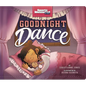 Goodnight Dance - Board Book