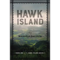 Hawk Island: Book 1 of the Hawk Island Series - Paperback