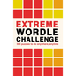 Extreme Wordle Challenge: 500 Puzzles to Do Anywhere, Anytime - Paperback