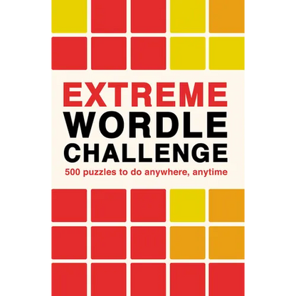 Extreme Wordle Challenge: 500 Puzzles to Do Anywhere, Anytime - Paperback