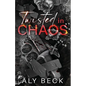 Twisted in Chaos: Special Edition - Paperback