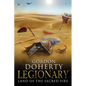 Legionary: Land of the Sacred Fire - Paperback