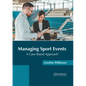 Managing Sport Events: A Case-Based Approach - Hardcover