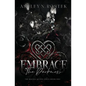 Embrace the Darkness - Paperback