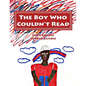 The Boy Who Couldn't Read: A Child's Story of Dyslexia - Paperback