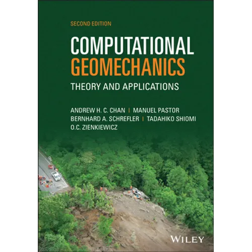 Computational Geomechanics: Theory and Applications - Hardcover