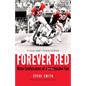 Forever Red: More Confessions of a Cornhusker Fan - Paperback