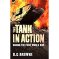 The Tank in Action During the First World War - Paperback