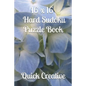 16 x 16 Hard Sudoku Puzzle Book: Large Sudoku featuring 50 HARD 16 x 16 Sudoku Puzzles and Answers - Paperback