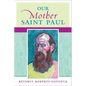 Our Mother Saint Paul - Paperback