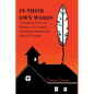 In Their Own Words - Testimony from the Students of Canada's Indigenous Residential School Program - Paperback
