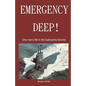 Emergency Deep: one man's life in the Submarine Service - Paperback