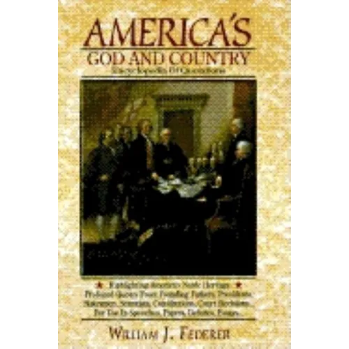 America's God and Country Encyclopedia of Quotations - Paperback