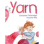 Yarn: Yarn's knitting never seemed to go quite as planned. - Hardcover