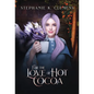 For the Love of Hot Cocoa - Hardcover